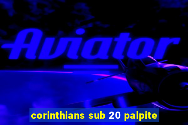 corinthians sub 20 palpite